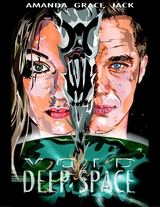 Void: Deep Space -  Jack Amanda Grace Jack