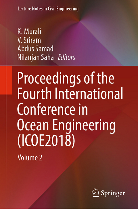 Proceedings of the Fourth International Conference in Ocean Engineering (ICOE2018) - 