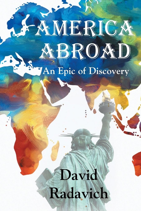 America Abroad -  David Radavich