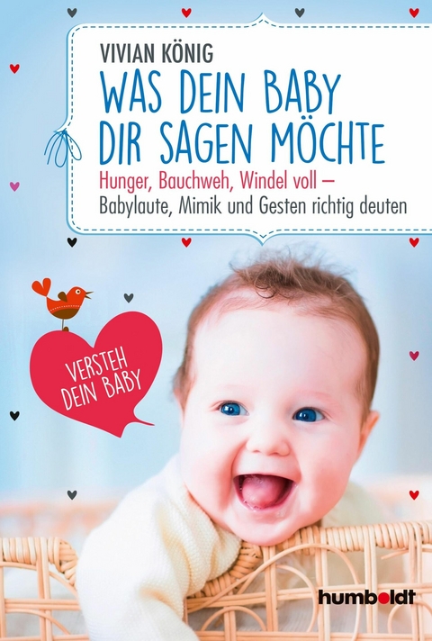 Was dein Baby dir sagen möchte - Vivian König