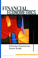 Financial Econometrics -  Christian Gourieroux,  Joann Jasiak