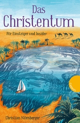 Das Christentum -  Christian Nürnberger