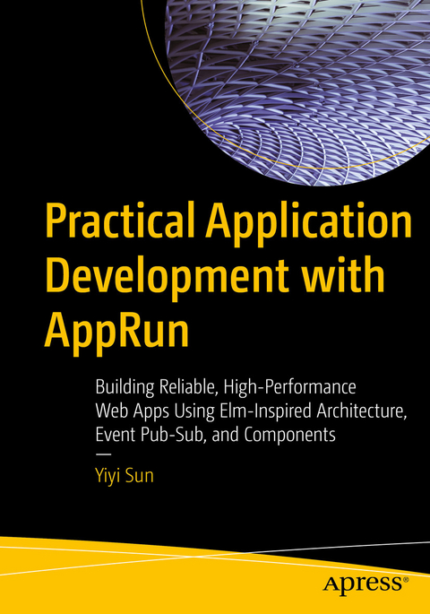 Practical Application Development with AppRun - Yiyi Sun