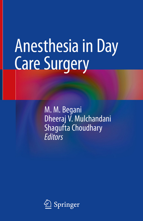 Anesthesia in Day Care Surgery - 