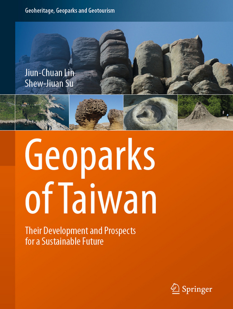 Geoparks of Taiwan - Jiun-Chuan Lin, Shew-Jiuan Su