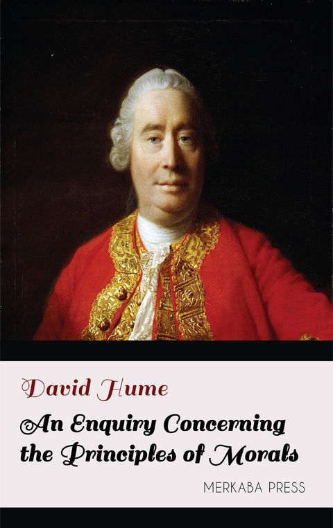 An Enquiry Concerning the Principles of Morals -  David Hume