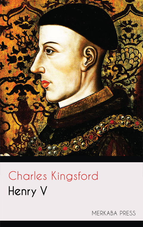 Henry V -  Charles Kingsford