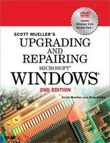 Upgrading and Repairing Microsoft Windows - Mueller, Scott; Knittel, Brian