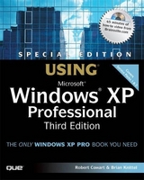 Special Edition Using Microsoft Windows XP Professional - Cowart, Robert; Knittel, Brian