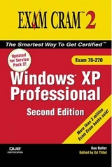 MCSE Windows XP Professional Exam Cram 2 (Exam 70-270) - Melber, Derek; Balter, Dan