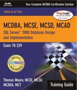 MCAD/MCSD/MCSE Training Guide (70-229) - Moore, Thomas; Tittel, Ed