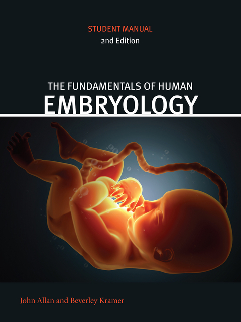 Fundamentals of Human Embryology -  John Allan,  Beverley Kramer