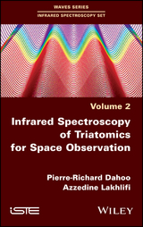 Infrared Spectroscopy of Triatomics for Space Observation - Pierre-Richard Dahoo, Azzedine Lakhlifi