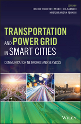 Transportation and Power Grid in Smart Cities - 