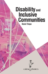 Disability and Inclusive Communities - Kevin Timpe