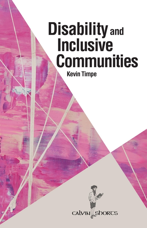 Disability and Inclusive Communities - Kevin Timpe