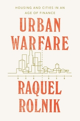 Urban Warfare - Raquel Rolnik