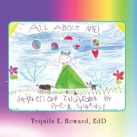 ALL ABOUT ME! -  Tequila E. Howard EdD