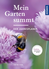 Mein Garten summt - der Jahresplaner - Simone Kern