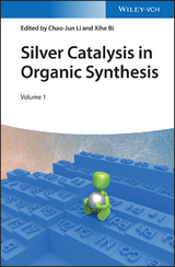 Silver Catalysis in Organic Synthesis - 