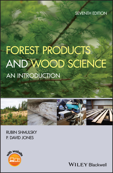 Forest Products and Wood Science - Rubin Shmulsky, P. David Jones