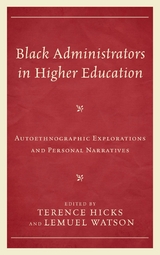 Black Administrators in Higher Education - 