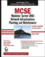 MCSE Windows Server 2003 Network Infrastructure Planning and Maintenance Study Guide - Foust, Mark; Chellis, James; Sheltz, Matthew; London, Suzan Sage