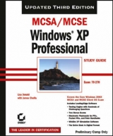 MCSA/MCSE Windows XP Professional Study Guide - Donald, Lisa; Chellis, James