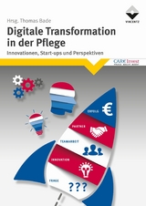 Digitale Transformation in der Pflege - Thomas Bade