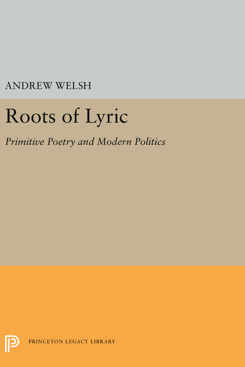 Roots of Lyric - Andrew Welsh