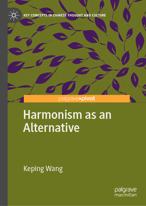 Harmonism as an Alternative - Keping WANG