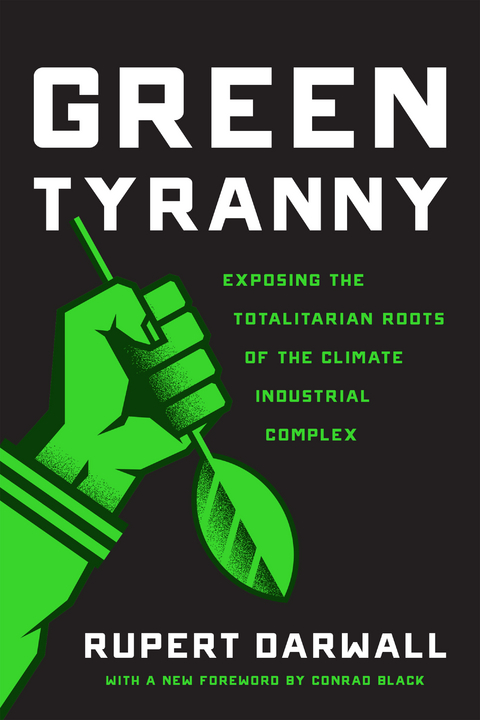 Green Tyranny -  Rupert Darwall