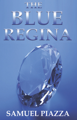 The Blue Regina - Samuel Piazza