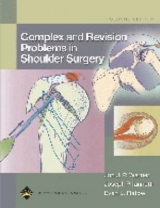 Complex and Revision Problems in Shoulder Surgery - Warner, Jon J.P.; Iannotti, Joseph P.; Flatow, Evan L.