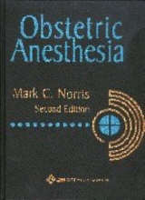 Obstetric Anesthesia - Norris, Mark C.