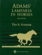 Adams' Lameness in Horses - Stashak, Ted S.; Adams, Robert