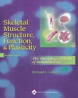 Skeletal Muscle Structure, Function and Plasticity - Lieber, Richard L.