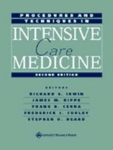 Procedures and Techniques in Intensive Care Medicine - Rippe, James M.; etc.