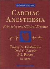 Cardiac Anesthesia - Estafanous, Fawzy G.; Barash, Paul G.; Reves, J.G.