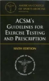 ACSM's Guidelines for Exercise Testing and Prescription - Acsm