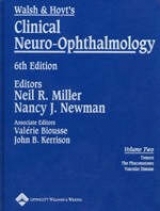 Walsh and Hoyt's Clinical Neuro-ophthalmology - Walsh, Frank B.; Hoyt, William Fletcher; Miller, Neil R.; Newman, Nancy J.