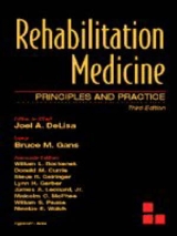 Rehabilitation Medicine - DeLisa, Joel A.; Gans, Bruce Michael; Gerber, Lynn H.; Geiringer, Steve R.; Currie, Donald M.