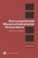 Occupational Musculoskeletal Disorders - Hadler, Nortin M.