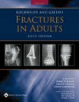 Rockwood and Green's Fractures in Adults - Bucholz, Robert W.; Heckman, James D.; Court-Brown, Charles M.; Tornetta, Paul; Koval, Kenneth J.