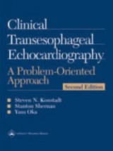 Clinical Transesophageal Echocardiography - Konstadt, Steven N.; Shernan, Stanton K.; Oka, Yasu