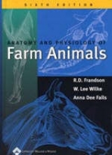 Anatomy and Physiology of Farm Animals - Frandson, Rowen Dale; Wilke, W. Lee; Fails, Anna Dee