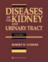 Diseases of the Kidney and Urinary Tract - Schrier, Robert W.