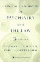 Clinical Handbook of Psychiatry and the Law - Gutheil, Thomas G.; Appelbaum, Paul S.