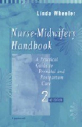 The Nurse-midwifery Handbook - Wheeler, Linda