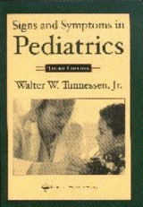 Signs and Symptoms in Paediatrics - Tunnessen, W.W.